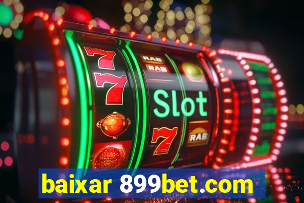 baixar 899bet.com